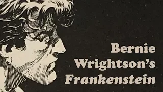 Bernie Wrightson's Frankenstein