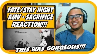 Sacrifice - Fate/Stay Night UBW • AMV REACTION!!!
