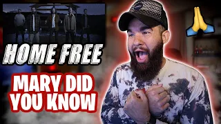 HOME FREE - MARY DID YOU KNOW *REACTION*