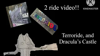 Terroride, and Dracula’s Castle ride through!!