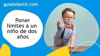 Cómo poner límites para que los niños de 2 años cumplan las normas | Los terribles dos años