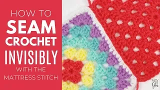 How to Seam Crochet Invisibly with Mattress Stitch (Perfect for Granny Squares) | Yay For Yarn
