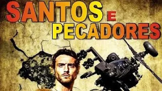 Santos e Pecadores - Filme Completo Dublado| PlayFilmes