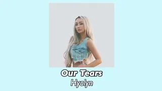 Hyolyn-Our tears (slowed down)