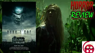 Dark Light (2019) Horror Film Review