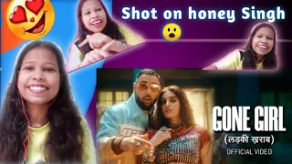 BADSHAH - GONE GIRL ( लड़की खराब ) !  official music reaction video ! Karishma Thakur