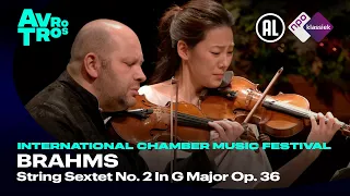 Brahms: String Sextet No. 2 In G Major Op. 36 - International Chamber Music Festival Utrecht - HD