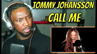 FIRST TIME HEARING TOMMY JOHANSSON - Call me - BLONDIE (Epic Power Metal)