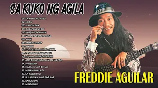 Freddie Aguilar Greatest Hits - Tagos Sa Puso Sarap Balikan 70s 80s 90s - Mga Lumang Tugtugin