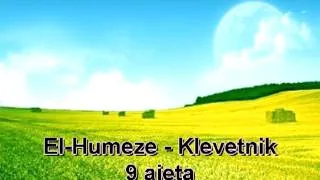 104. El-Humeze - Klevetnik (Kur'an na Arapski sa prijevodom značenja na Bosanski)