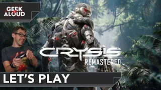 Let's Play - Crysis Remastered