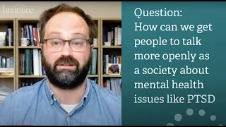 Ask the Expert - Brian Klassen, PhD: How Can We Get Society to Talk More Openly About Mental Health?