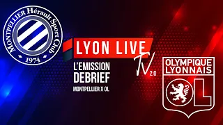 DEBRIEF Montpellier 0-1 OL | Sur La Corde La Plus RAIDE Du Monde 🥵😰