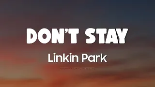 Linkin Park - Don't Stay (Lyrics + Vietsub)