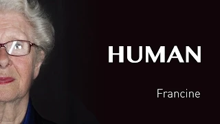Francine's interview - FRANCE - #HUMAN