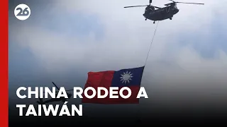 CHINA rodeó a TAIWÁN y promete "SANGRE" | #26Global