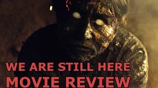 We Are Still Here Movie Review