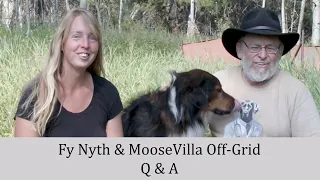 Fy Nyth and MooseVilla Q&A