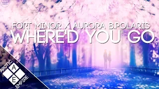 Fort Minor - Where'd You Go (Aurora B.Polaris Remix) | Chillstep