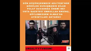 Dün Küçükçekmece Adliyesinde görülen duruşmanın Dilan Polat davası için önemi ne?