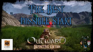 Do you want to know how to get the best start in Outward Definitive Edition? (Part 1)