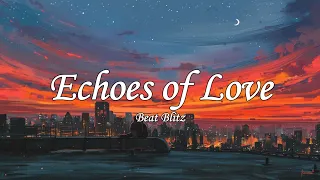 Beat Blitz-"Echoes of Love"|| English Song #music