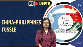 South China Sea and China-Philippines dispute| Indepth | Drishti IAS English