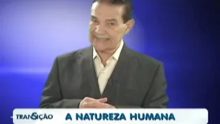 A Natureza Humana - Divaldo Pereira Franco - parte 1