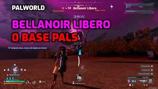 Palworld: Bellanoir Libero | Zero Base Pals | SOLO | Complete Fight