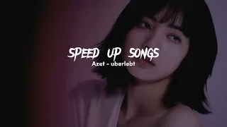 Azet - überlebt (speed up songs)🇩🇪