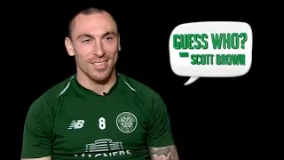 ❔ Guess Who? with Celtic's Scott Brown (Episode 1)