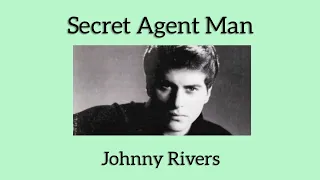 Secret Agent Man - Johnny Rivers Lyrics