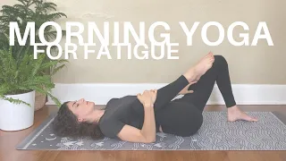 Gentle Morning Yoga Routine | Yoga for Chronic Fatigue (GIVEAWAY CLOSED)