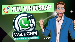 🚀 New WhatsApp CRM with Official WhatsApp Cloud API,  Button, List, Flow Builder, and Much More!