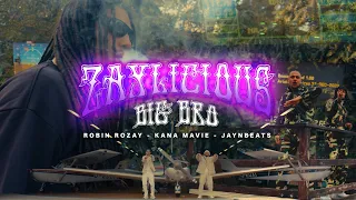 ROBIN ROZAY x KANA & MAVIE x JAYNBEATS - BIG BRO #BIGBRO #ZAYLICIOUS