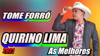 TOME FORRÓ As Melhores QUIRINO LIMA AO VIVO