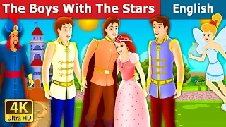 The Boys With the Stars Story in English | Stories for Teenagers |@EnglishFairyTales