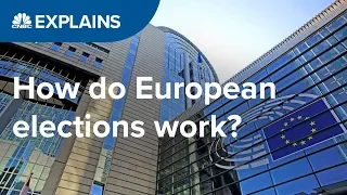 How do European elections work? | CNBC Explains