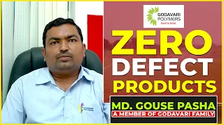 Zero Defect Products | MD. Gouse Pasha | Godavari Polymers | Hybiz