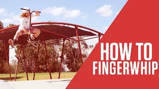 How To Fingerwhip | Scooter Hut Tutorials