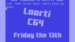 Loorti C64 - Friday the 13th