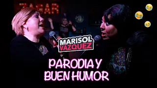 Marisol Vázquez - "Parodia y buen humor"