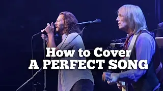 How to Cover a Perfect Song