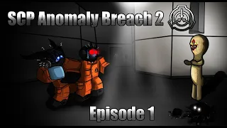 SCP: Anomaly Breach 2 - Episode 1