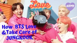 How BTS Love & Take Care of Jungkook