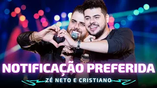 NOTIFICAÇÃO PREFERIDA - Zé Neto e Cristiano 🎵 Foi mas não é mais A minha notificação preferida