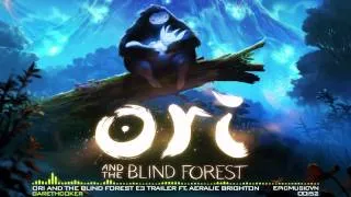 Epic Trailer | Gareth Coker - Ori And The Blind Forest E3 Trailer (Epic Emotional) - Epic Music VN
