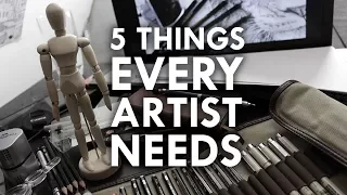 5 Things EVERY Artist NEEDS!