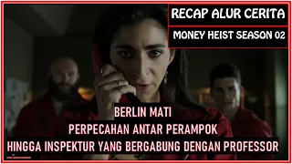 ENDING Yang Tak Terduga !!! | Recap Alur Cerita Series MONEY HEIST SEASON 2 #THE_PROFESSOR