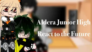 || Aldera Junior High React to the Future || S.6 SPOILERS || slight bakudeku ||